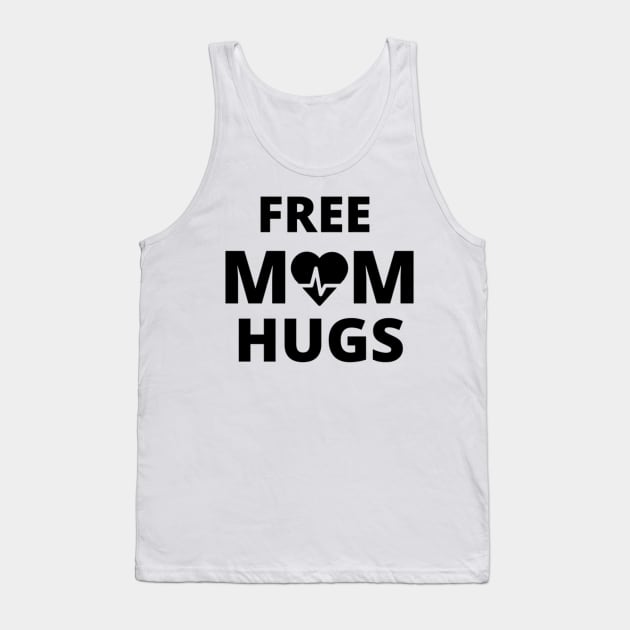 Free Mom Hugs Tank Top by Artistic Design